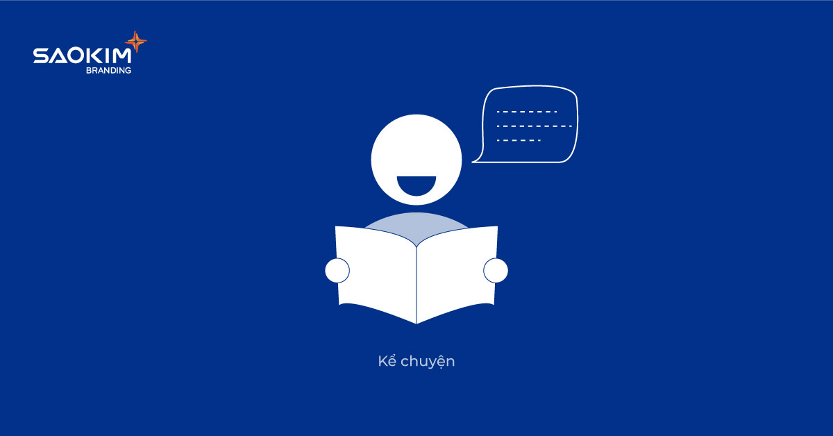 Cách xây dựng nhận thức thương hiệu - Kể chuyện