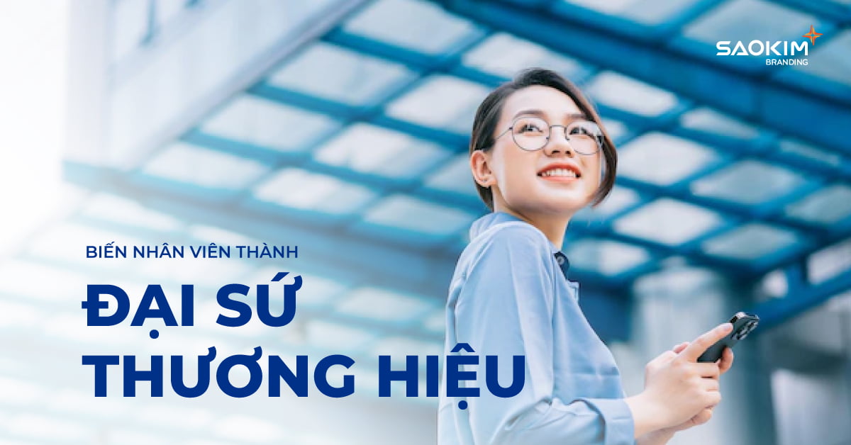 Biến nhân viên trở thành đại sứ thương hiệu tuyển dụng Biến nhân viên trở thành đại sứ thương hiệu tuyển dụng